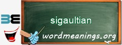 WordMeaning blackboard for sigaultian